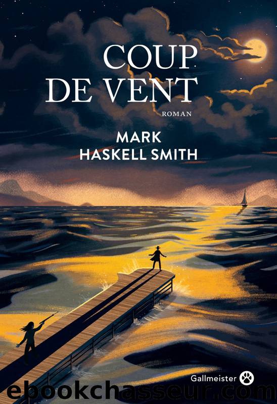 Coup de vent by Haskell Smith Mark