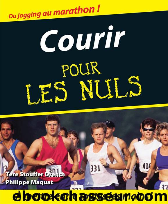 Courir Pour les Nuls by Tere STOUFFER DRENTH Philippe MAQUAT