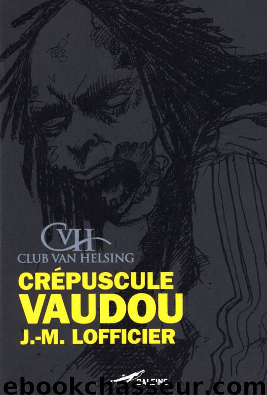 Crépuscule vaudou by J.-M. Lofficier