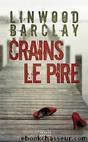 Crains Le Pire by Linwood Barclay
