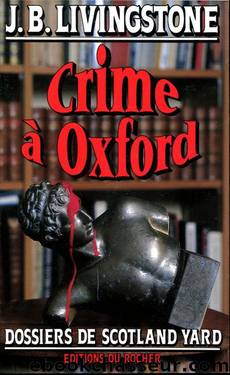 Crime Ã  Oxford by J. B. Livingstone