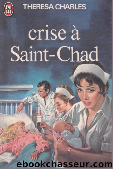 Crise Ã  Saint-Chad by Charles Theresa