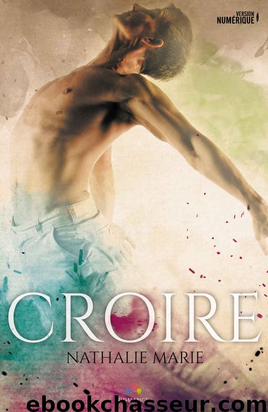 Croire by Nathalie Marie