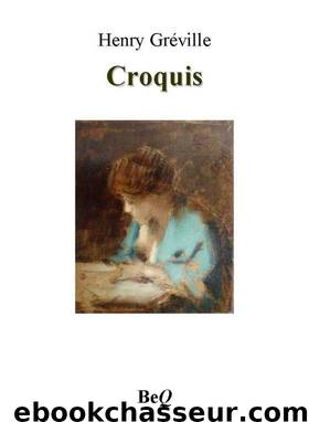 Croquis by Henry Gréville
