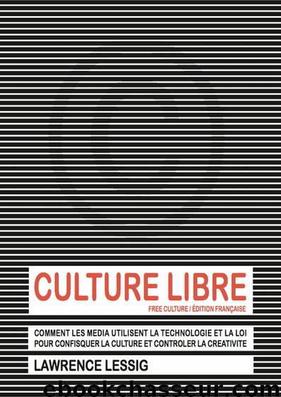 Culture libre by Lawrence Lessig