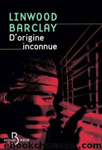 D'origine inconnue by Linwood Barclay