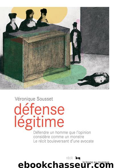 Défense légitime by Véronique Sousset