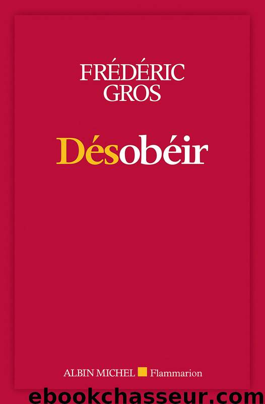 Désobéir by Frédéric Gros