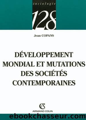 Développement mondial et mutations des sociétés contemporaines by Copans