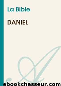 Daniel by La Bible