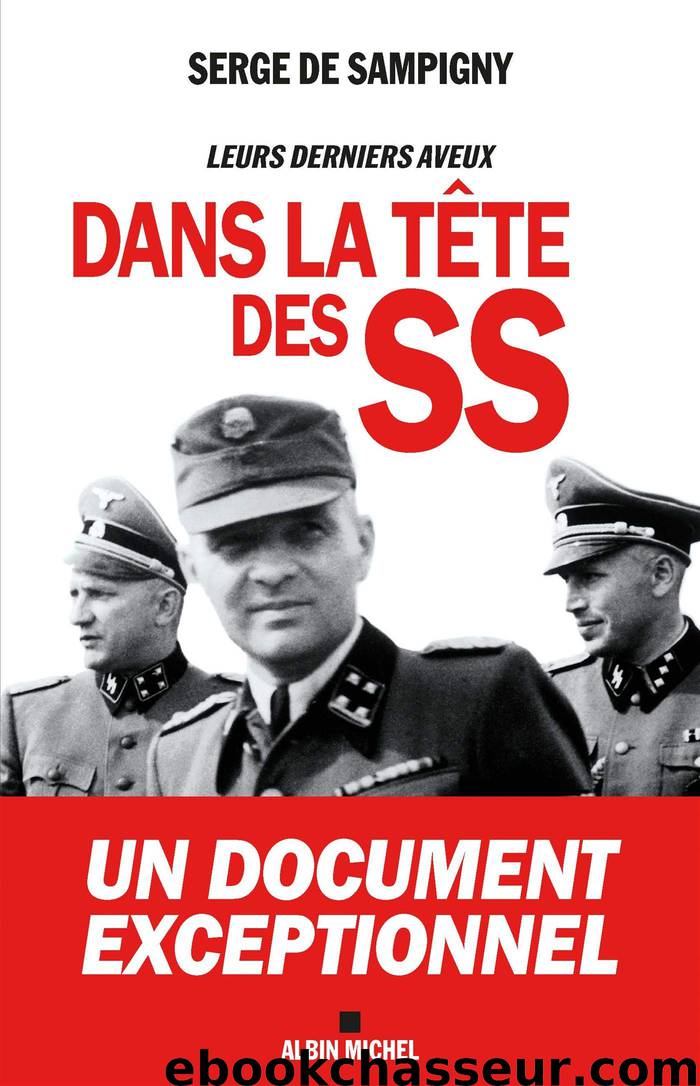 Dans la tête des SS by Serge de Sampigny