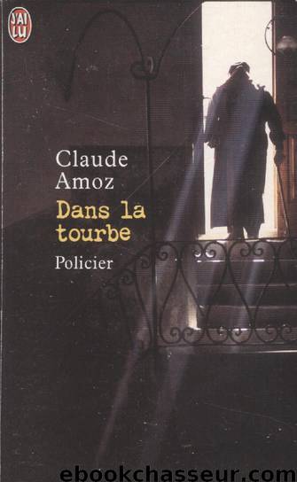 Dans la tourbe by Claude Amoz