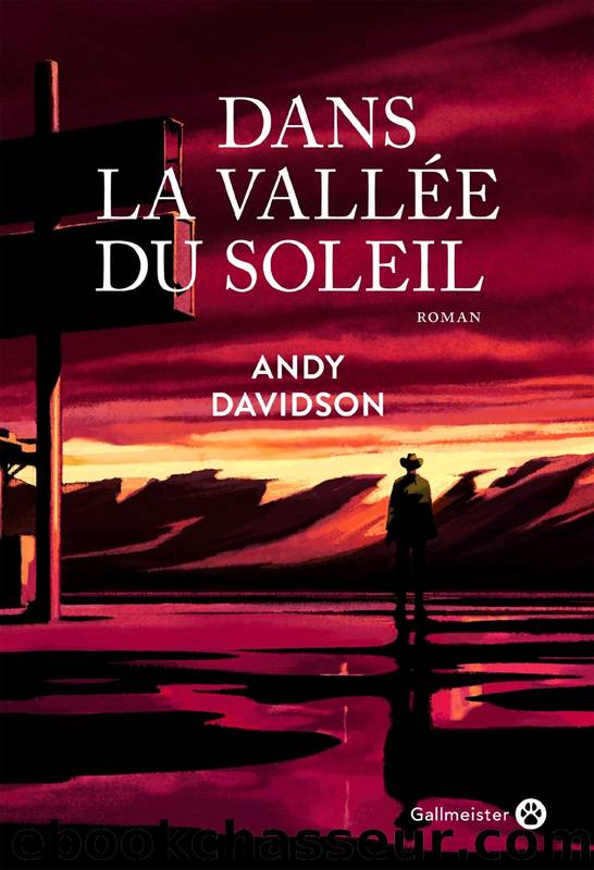 Dans la vallée du soleil by Andy Davidson