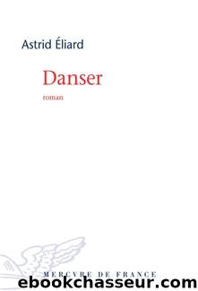Danser by Eliard Astrid