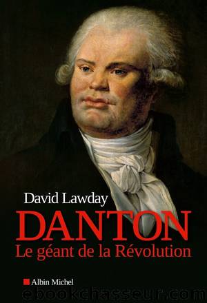 Danton by David Lawday