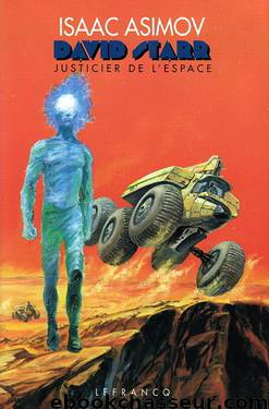 David Starr justicier de l'espace by Asimov Isaac