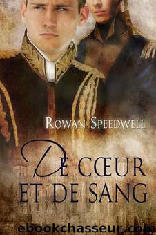 De Cœur et de Sang by Rowan Speedwell