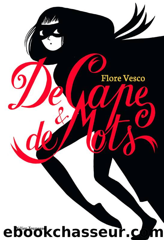 De Capes et de mots by Flore Vesco