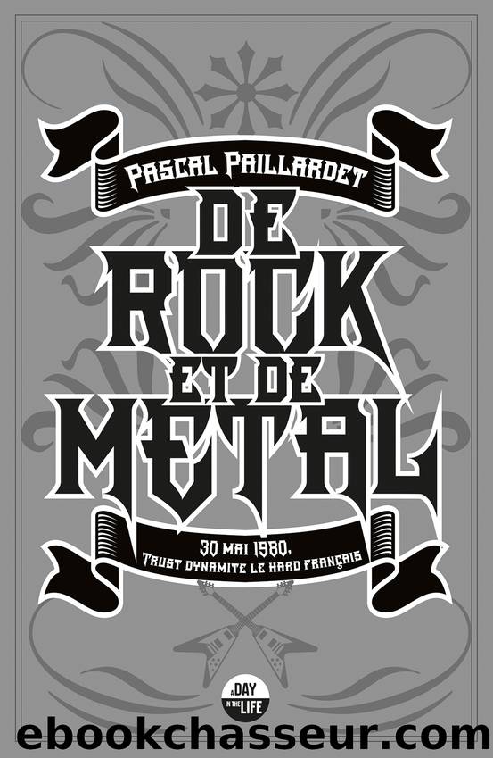 De Rock et de Metal by Pascal Paillardet