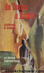 De Temps Ã  Autres by Clifford D. Simak