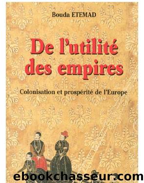 De l'utilitÃ© des empires by Etemad Bouda