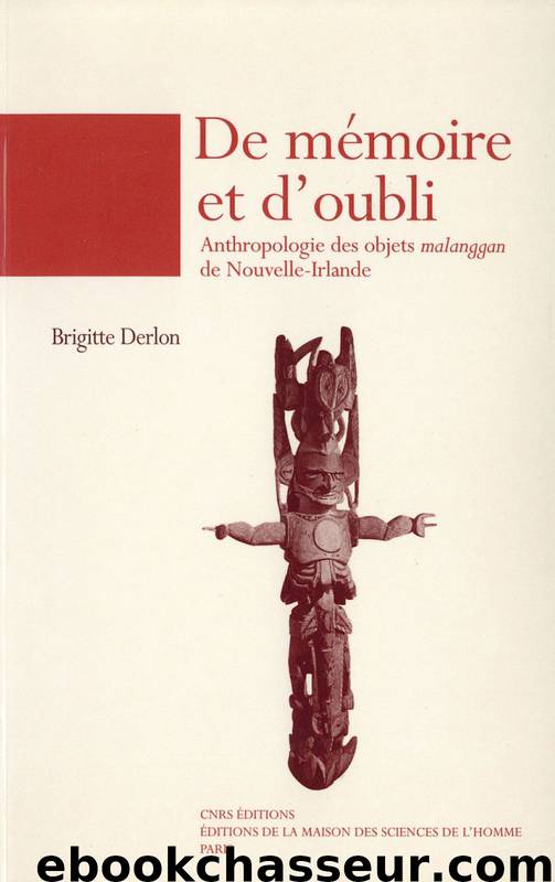 De mémoire et d'oubli by Brigitte Derlon
