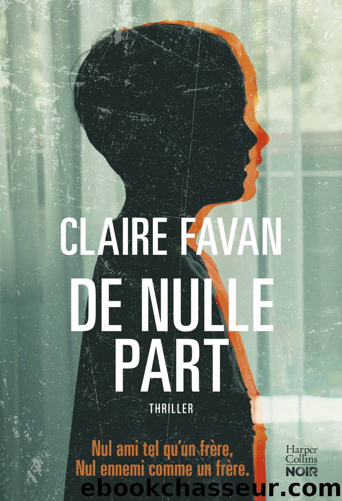 De nulle part by Claire Favan