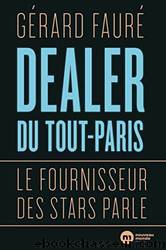 Dealer du Tout-Paris by Gérard Fauré