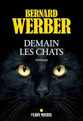 Demain Les Chats by Bernard Werber