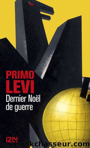 Dernier NoÃ«l de guerre by Primo Levi