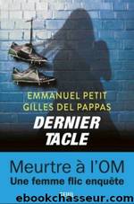 Dernier tacle by Emmanuel Petit & Gilles Del Pappas