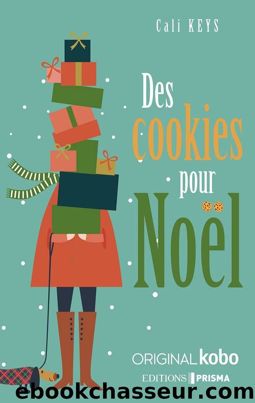 Des cookies pour NoÃ«l by Cali Keys