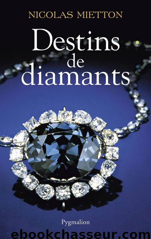 Destins de diamants by Nicolas Mietton