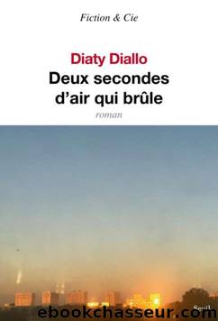 Deux secondes d'air qui brÃ»le by Diaty Diallo