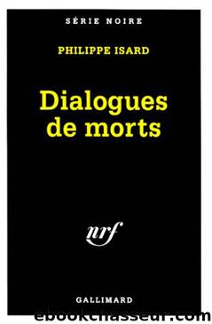 Dialogues de morts by Philippe Isard