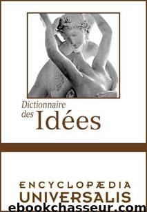 Dictionnaire Des Idées by Encyclopaedia Universalis