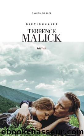 Dictionnaire Terrence Malick by Damien Ziegler