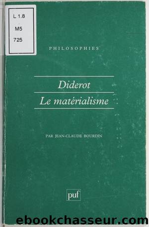 Diderot et le matérialisme by Jean-Claude Bourdin