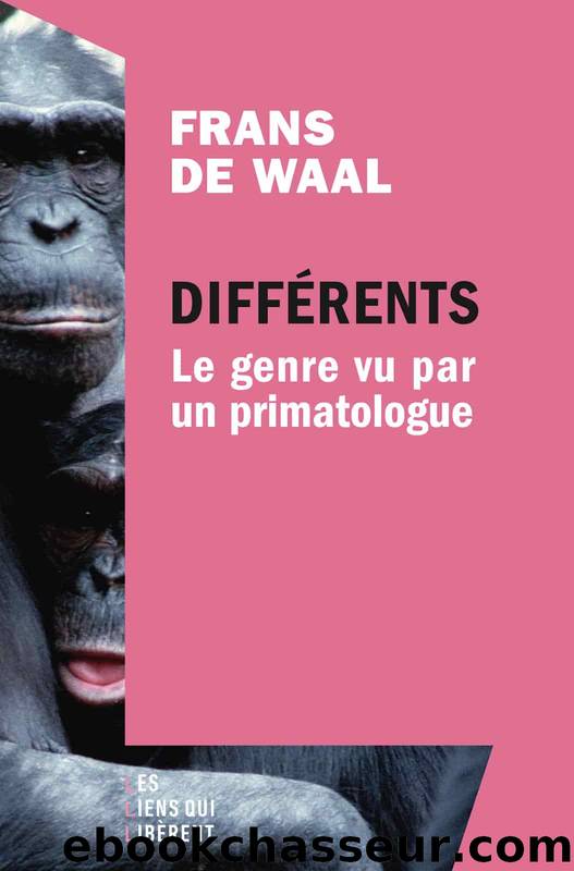 DiffÃ©rents - Le genre vu par un primatologue by Frans de Waal