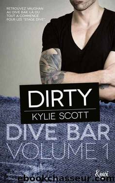 Dirty by Kylie Scott