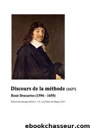 Discours de la méthode (1637) by Descartes René