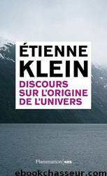 Discours sur l'origine de l'univers by Etienne Klein