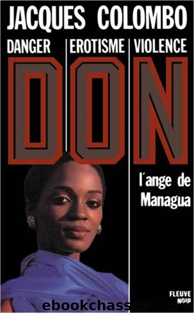 Don 05 - L'Ange de Managua by Henri Vernes