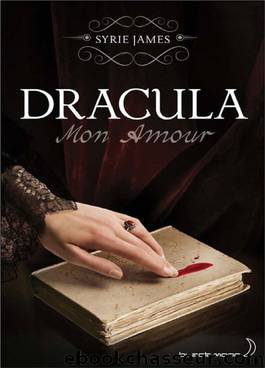 Dracula mon amour by Syrie James