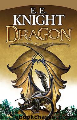 Dragon by Knight E.E
