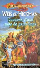Dragons d'une aube de printemps by Weis Margaret & Hickman Tracy