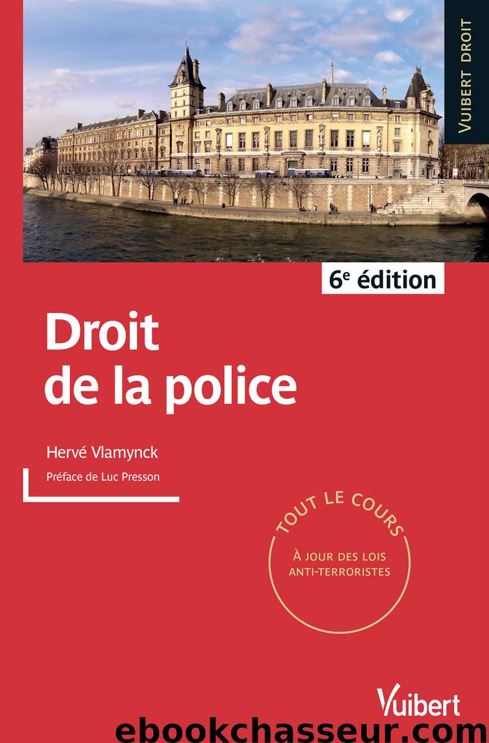 Droit de la police by Hervé Vlamynck