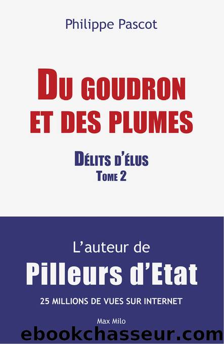 Du goudron et des plumes by Philippe Pascot