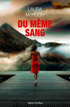 Du même sang (Suspense Crime) (French Edition) by Laura Mc Hugh