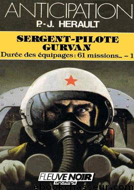 Durée des équipages-1-Sergent-Pilote Gurvan by P. J. Herault